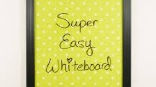 Quick and Easy DIY Dry Erase Board [upl. by Fortin]