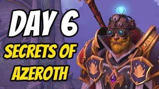 Secrets of Azeroth Guide  Day 6 quotIdol of Ohnahraquot  WoW Secrets of Azeroth [upl. by Rockwell]