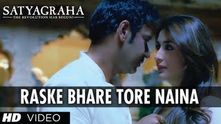 Ras Ke Bhare Tore Naina Song Satyagraha  Ajay Devgn Kareena Kapoor  TSERIES [upl. by Av]