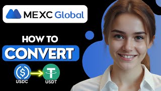 How to Convert USDC to USDT on Mexc [upl. by Anilatac]