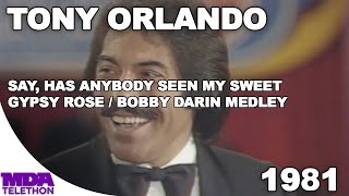 Tony Orlando  Say Has Anybody Seen My Sweet Gypsy Rose and More  1981  MDA Telethon [upl. by Blanchette]