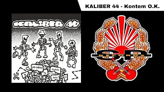 KALIBER 44  Kontem OK AUDIO PREVIEW [upl. by Anilorac]