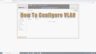 How to Configure VLAN on Signamax C300 series Switch [upl. by Eidaj]