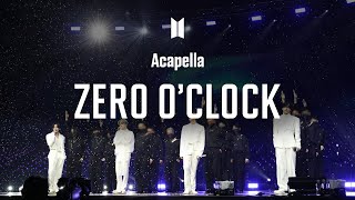 BTS 「0000 Zero OClock」 Acapella [upl. by Leahcimsemaj]