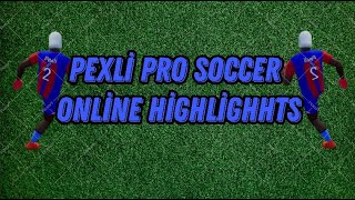 Pexli  Pro Soccer Online Montage  Highlights 7 skills  tackles shoots passes [upl. by Htebezile]