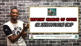 How to Reprint Jamb Change of Course Slip [upl. by Brietta]