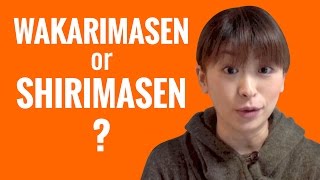 Ask a Japanese Teacher  Difference between WAKARIMASEN and SHIRIMASEN [upl. by Ibmab50]