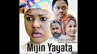 MIJIN YAYATA 1amp2 LATEST HAUSA FILMSABON FITOWA 2019 [upl. by Nahta183]