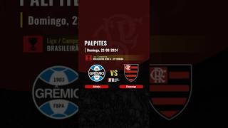 Palpites GRÊMIO x FLAMENGO Brasileirão Série A  27ª rodada [upl. by Vola464]