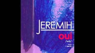 Jeremih  oui Official Audio [upl. by Aliza]