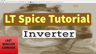 LT Spice tutorial 1  Inverter  Schematic  Waveform  How to design CMOS inverter in LT Spice [upl. by Dnob]