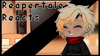 Reapertale reacts to well Reaper  Afterdeath  Human designs [upl. by Eiuqnom]