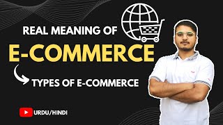 What is ECommerce amp Types of E Commerce Urdu  Hindi [upl. by Ablasor]