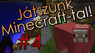 Játszunk Minecrafttal ✔ E04  Bénázás [upl. by Tra912]