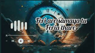 Feri Are Samaya Tu Feria Thare  Odia Song  new  ପ୍ରିନ୍ସ ଆଦି  official video [upl. by Gnilyam]