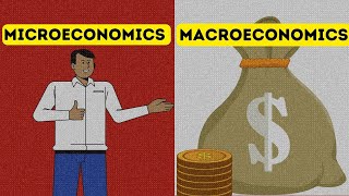 Microeconomics vs Macroeconomics An Overview [upl. by Adlaremse]