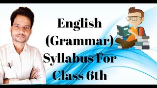 English Grammar Syllabus Class 6th [upl. by Quinlan]