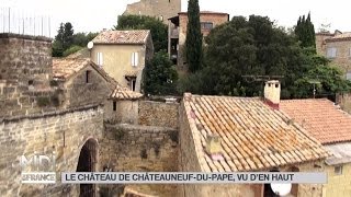 VUE DEN HAUT  Le Château de ChâteauneufduPape [upl. by Lauzon]