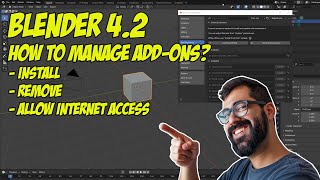 Blender 42 Tutorial How to Install Remove and Update Addons [upl. by Nerin]