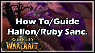 World of Warcraft How To  Guide  Halion  Ruby Sanctum [upl. by Clementine]