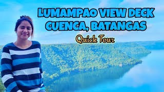 LUMAMPAO VIEW DECK CUENCA BATANGAS  QUICK TOUR  JOYTV DIMACULANGAN [upl. by Yevrah]