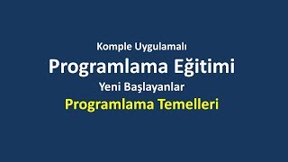 Programlama Temelleri  Yeni Başlayanlar [upl. by Burgess]