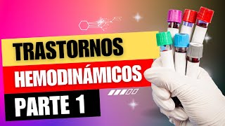 Trastornos hemodinámicos  Parte 1 Curso de patología 2024A [upl. by Dviad115]