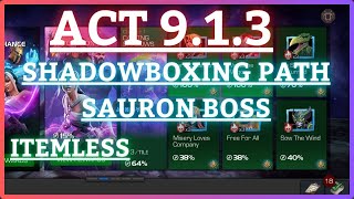 MCOC Act 9  913  Shadowboxing Path  Sauron Boss [upl. by Neleag206]