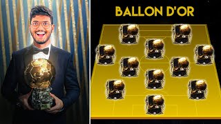 I Made Full Ballon dOr Team [upl. by Sinnoda753]