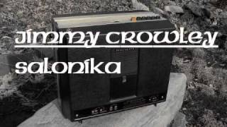 Jimmy Crowley  Salonika [upl. by Adnawad179]