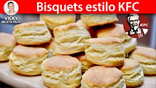 BISQUETS estilo KFC Buttermilk Biscuits o Scones  Vicky Receta Facil [upl. by Kaufman]