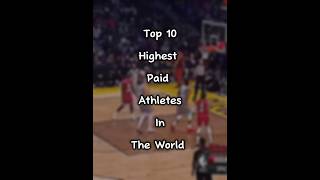 Top 10 highest paid athletes in the world ￼ [upl. by Hearn449]