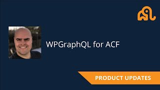 WPGraphQL for ACF Location Rules Preview [upl. by Erfert]