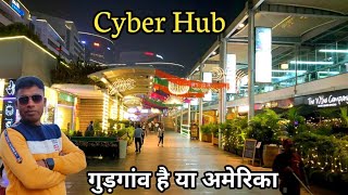 DLF Cyber Hub  Gurugram  Cybercity Gurgaon  Most Happening Place in Gurgaon [upl. by Zoi]