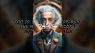 Top 10 smartest people in the world by IQ score not Albert Einstein shorts [upl. by Artenak]