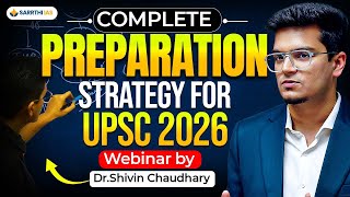 ✅ Complete UPSC 2026 Preparation Strategy  Webinar by Dr Shivin Chaudhary 🔥 [upl. by Vassaux]