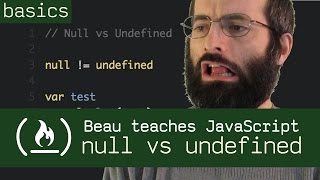 Null vs Undefined  Beau teaches JavaScript [upl. by Delinda]