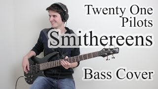 Twenty One Pilots  Smithereens Bass Cover With Tab [upl. by Rettke]