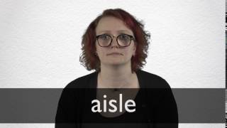 How to pronounce AISLE in British English [upl. by Jonis]