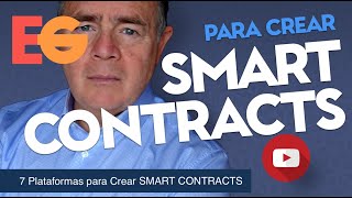 7 Principales Plataformas para Crear SMART CONTRACTS o Contratos Inteligentes [upl. by Rekab]