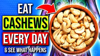 What Happens To Your Body When You Eat Cashews Every Day [upl. by Gibb]