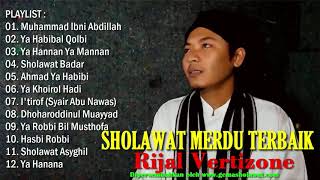 Terbaik Sholawat Super Merdu Terbaru  Rijal Vertizone Bikin Adem Ati HD [upl. by Ahselrak261]