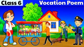 Vocation Poem Class 6  Class 6 English  हिंदी में  Animated Poem [upl. by Shultz254]