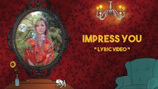 Romy Wave  Impress You Lyric Video original song [upl. by Eliason809]