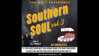 Southern Soul Kickback Vol 3 mixed by Dj Trigga MOTS MIXES [upl. by Lledrac930]