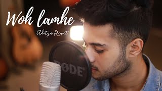 Woh Lamhe  Cover Song  Aditya Rawat  Atif Aslam [upl. by Noel491]