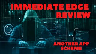 Immediate Edge Review immediateedge SCAM App [upl. by Rentschler24]