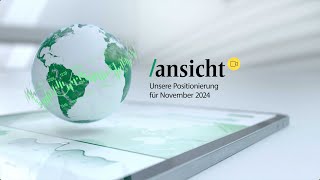 ansichtVideo Unsere Positionierung für November 2024 [upl. by Ttelrats]