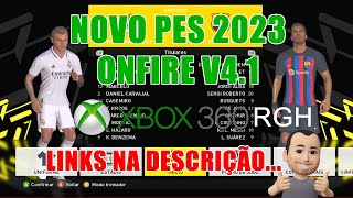 NOVO PATCH PES 2023 XBOX 360 RGH GRÁTIS  ATT JANEIRO DE 2023  PATCH ONFIRE V 41 [upl. by Hadihsar]