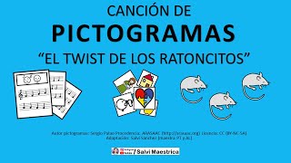 El TWIST de los RATONCITOS 🐁🐁🐁🕺Canción INFANTIL adaptada con PICTOGRAMAS [upl. by Nohtanhoj117]